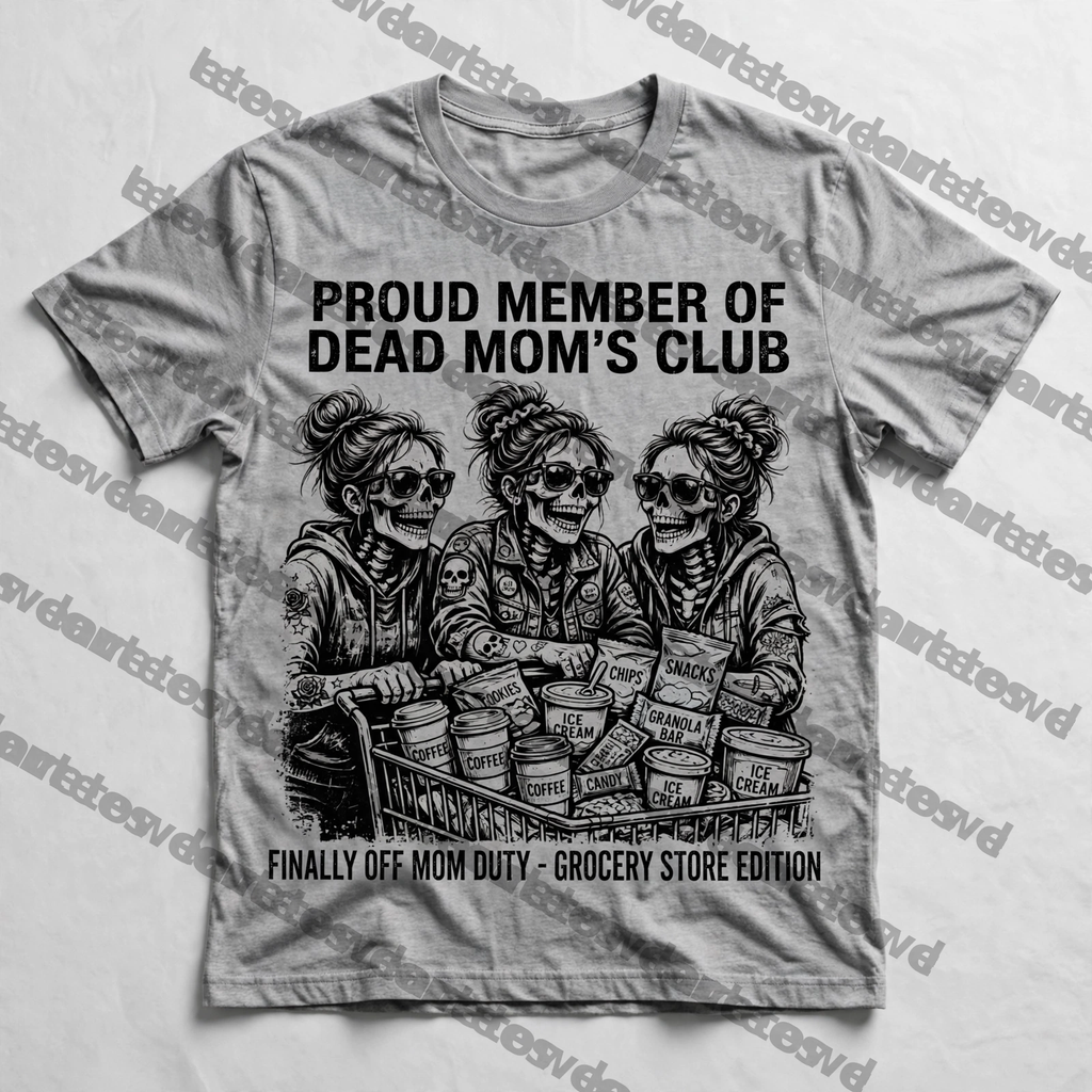 Grocery Store Edition - Gray | Dead Moms Club