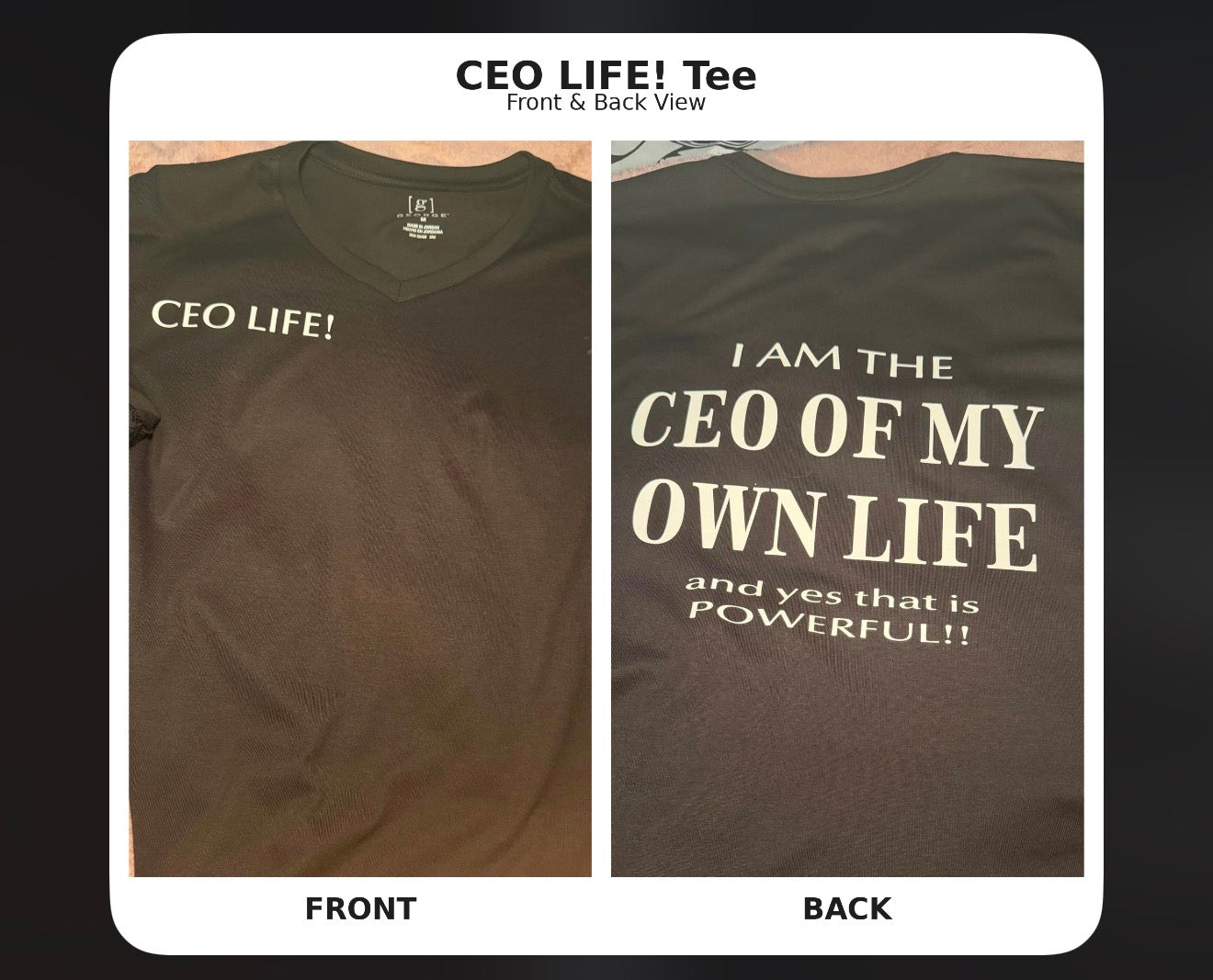 CEO Life – I Am the CEO of My Own Life Tee